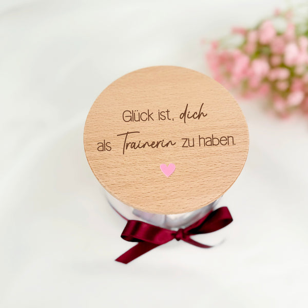 Vorratsglas Glück ist dich als Trainerin zu haben