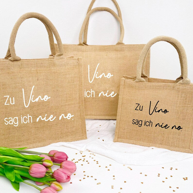 Tasche Zu Vino sag ich nie no Jute