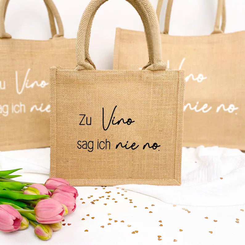 Tasche Zu Vino sag ich nie no Jute