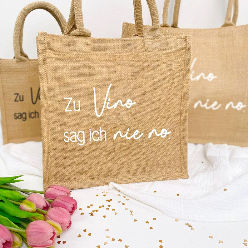 Tasche Zu Vino sag ich nie no Jute
